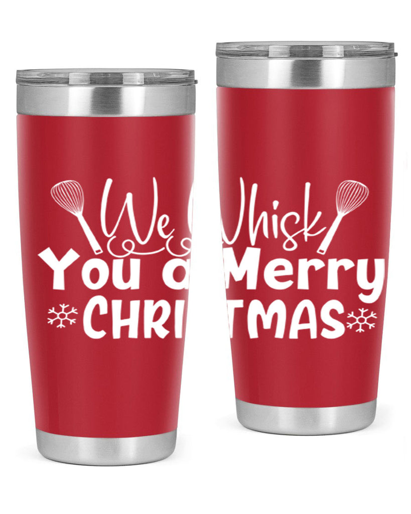 we whisk you a merry christmas 21#- kitchen- Tumbler