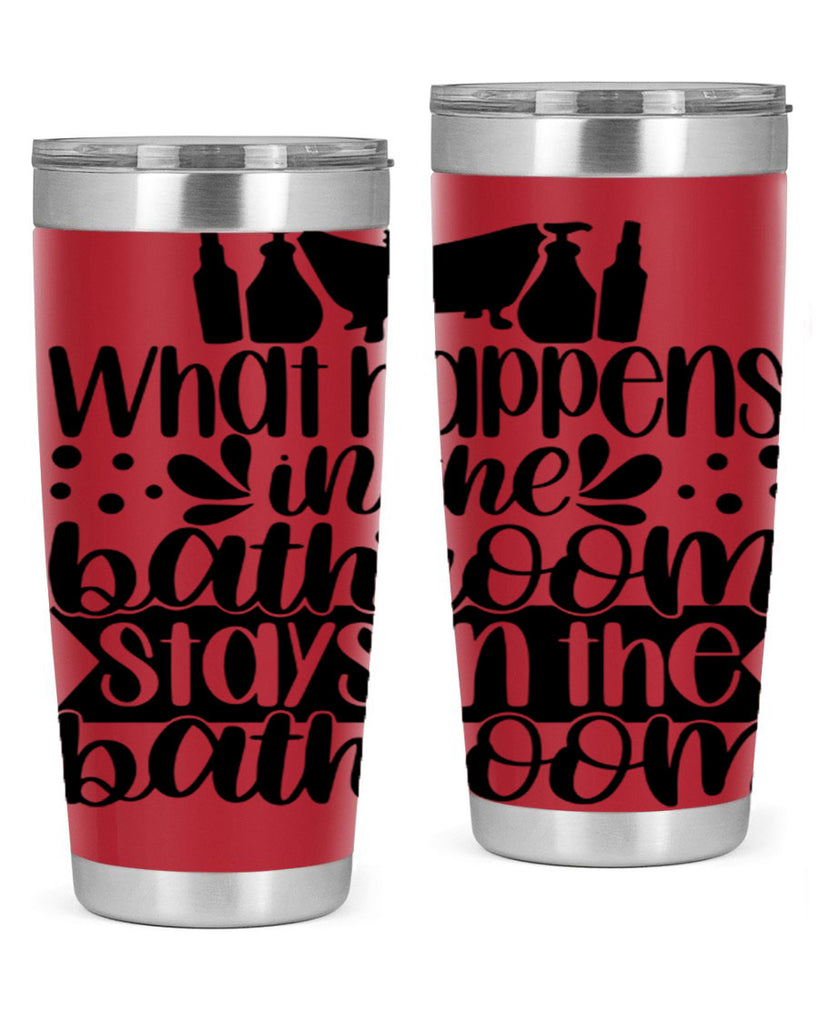 what happens in the bathroom 6#- bathroom- Tumbler