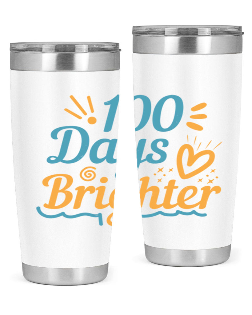 1 days brighter 16#- 100 days of school- Tumbler