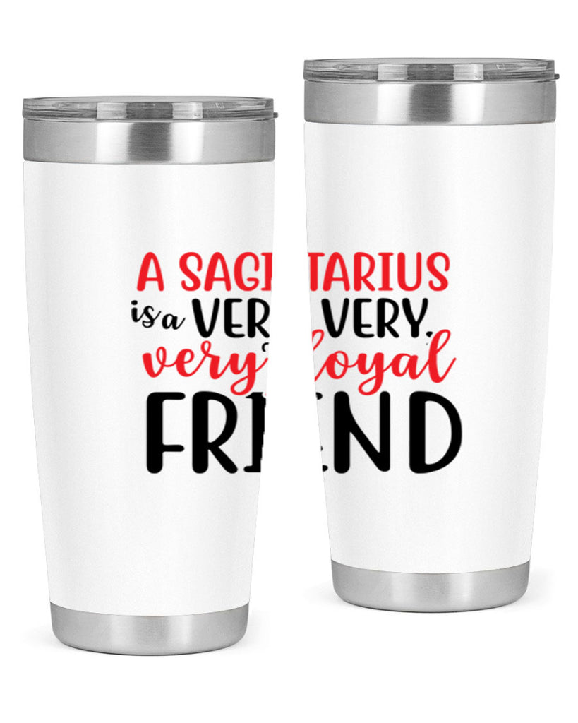 A sagittarius Is A Very Very Veryloyal Friend 60#- zodiac- Tumbler