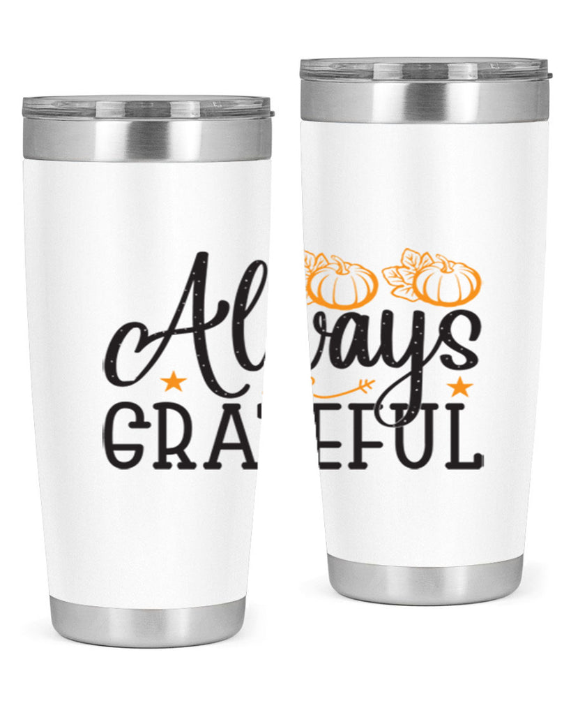Alwaysgrateful 9#- fall- Tumbler