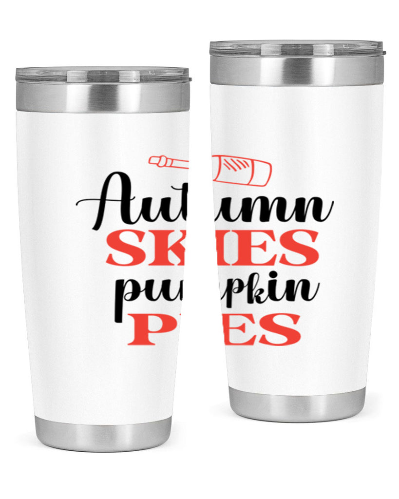 Autumn skies pumpkin pies 31#- fall- Tumbler