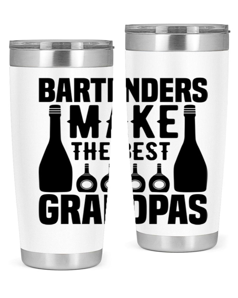 Bartenders make The best Style 6#- bartender- tumbler