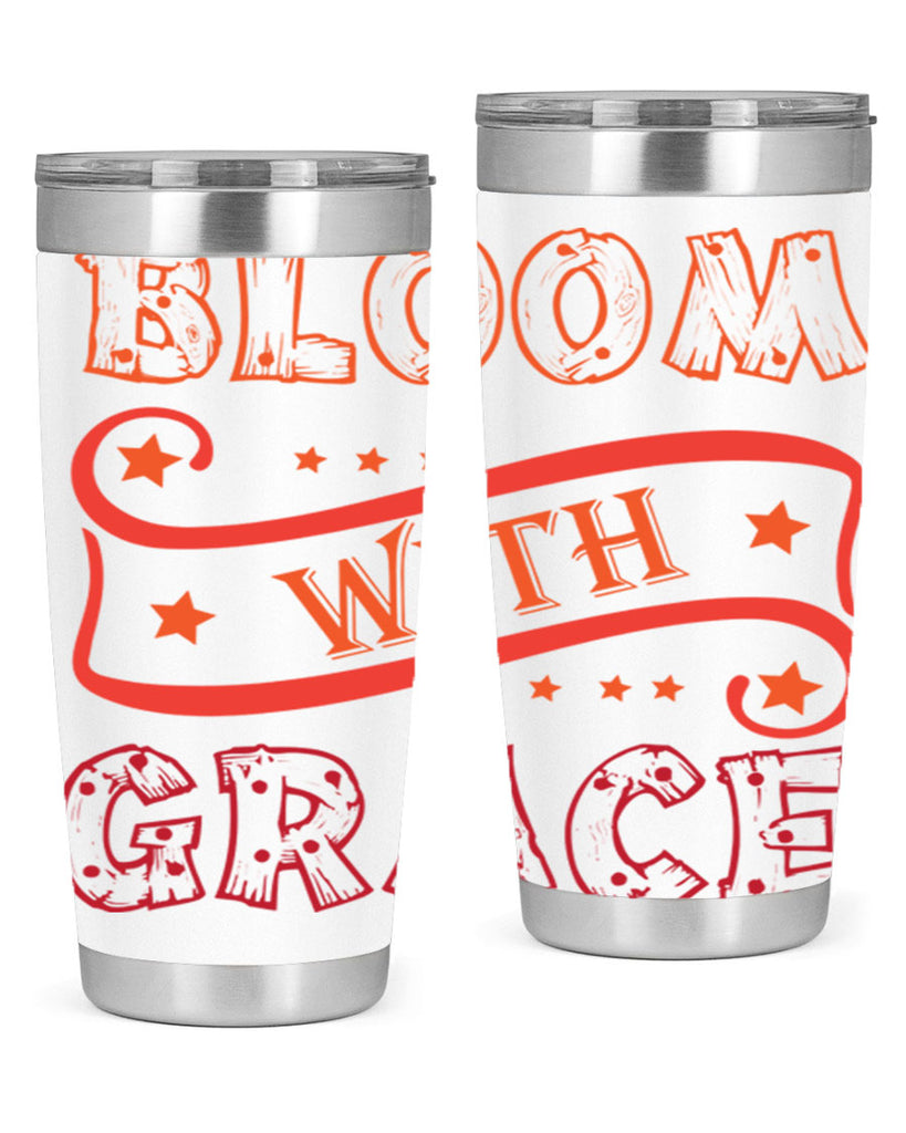 Bloom with grace  89#- spring- Tumbler