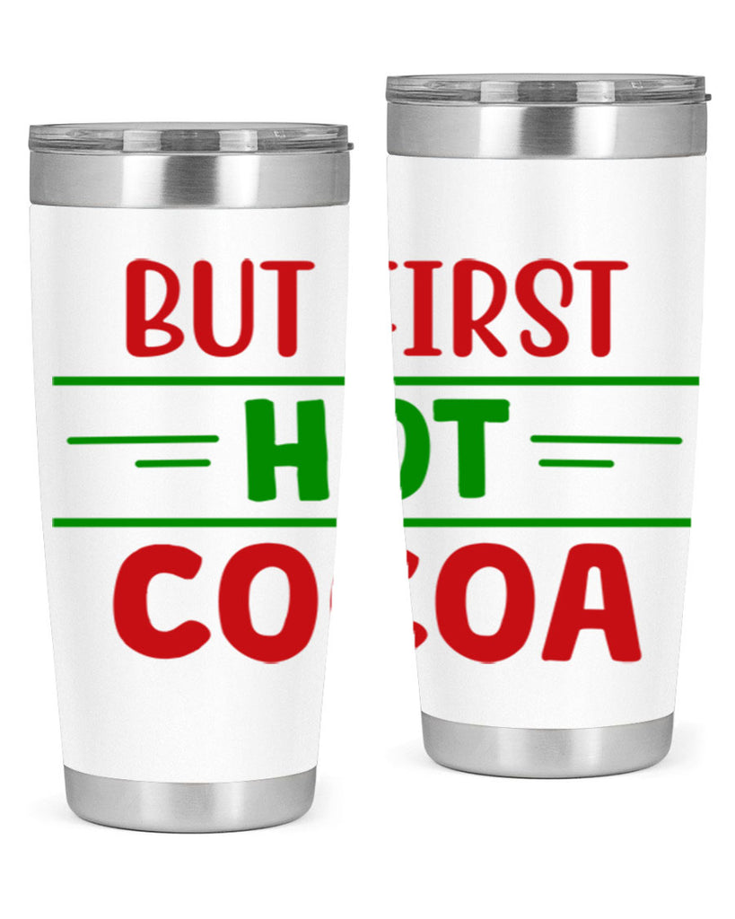 But First Hot Cocoa 30#- winter- Tumbler