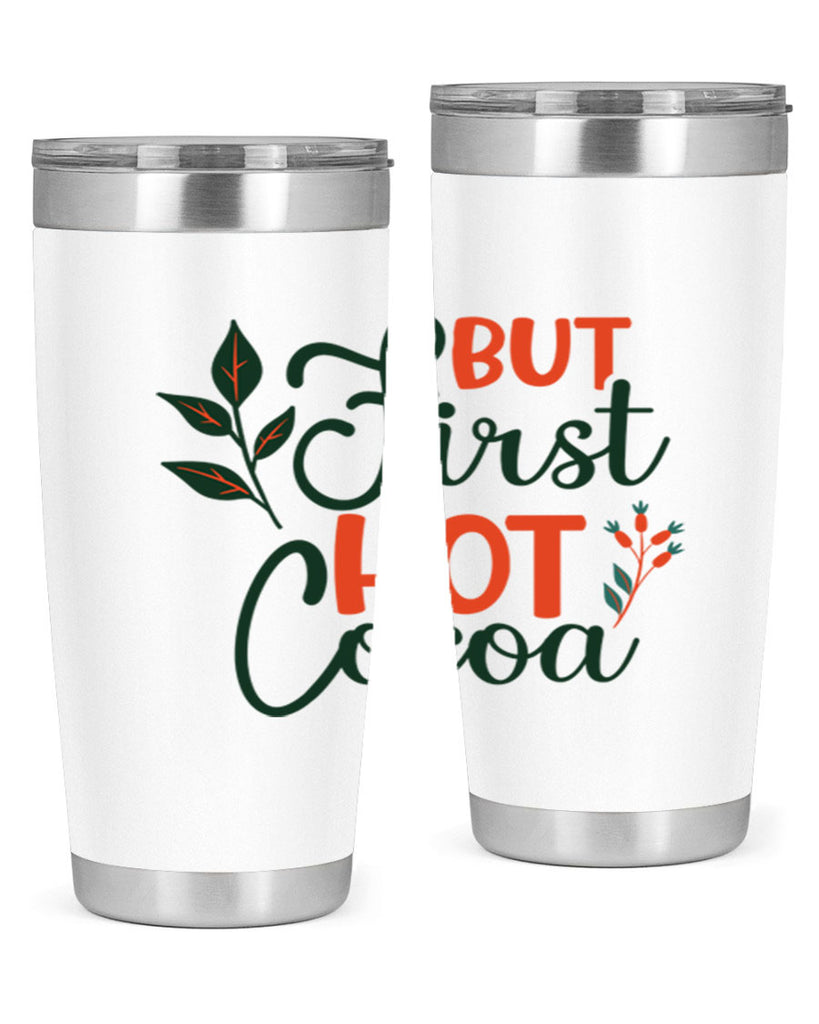 But First Hot Cocoa 34#- winter- Tumbler
