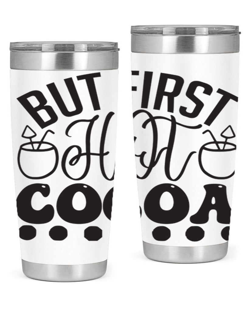 But first hot cocoa 36#- winter- Tumbler