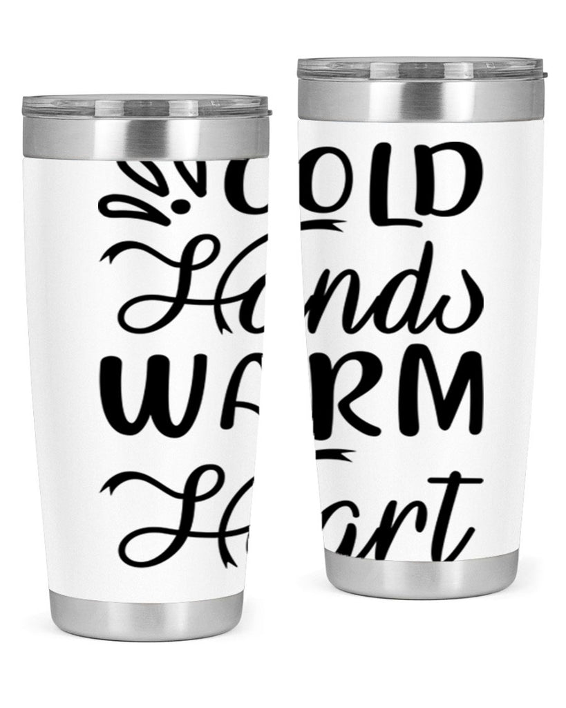 Cold Hands Warm Heart 54#- winter- Tumbler