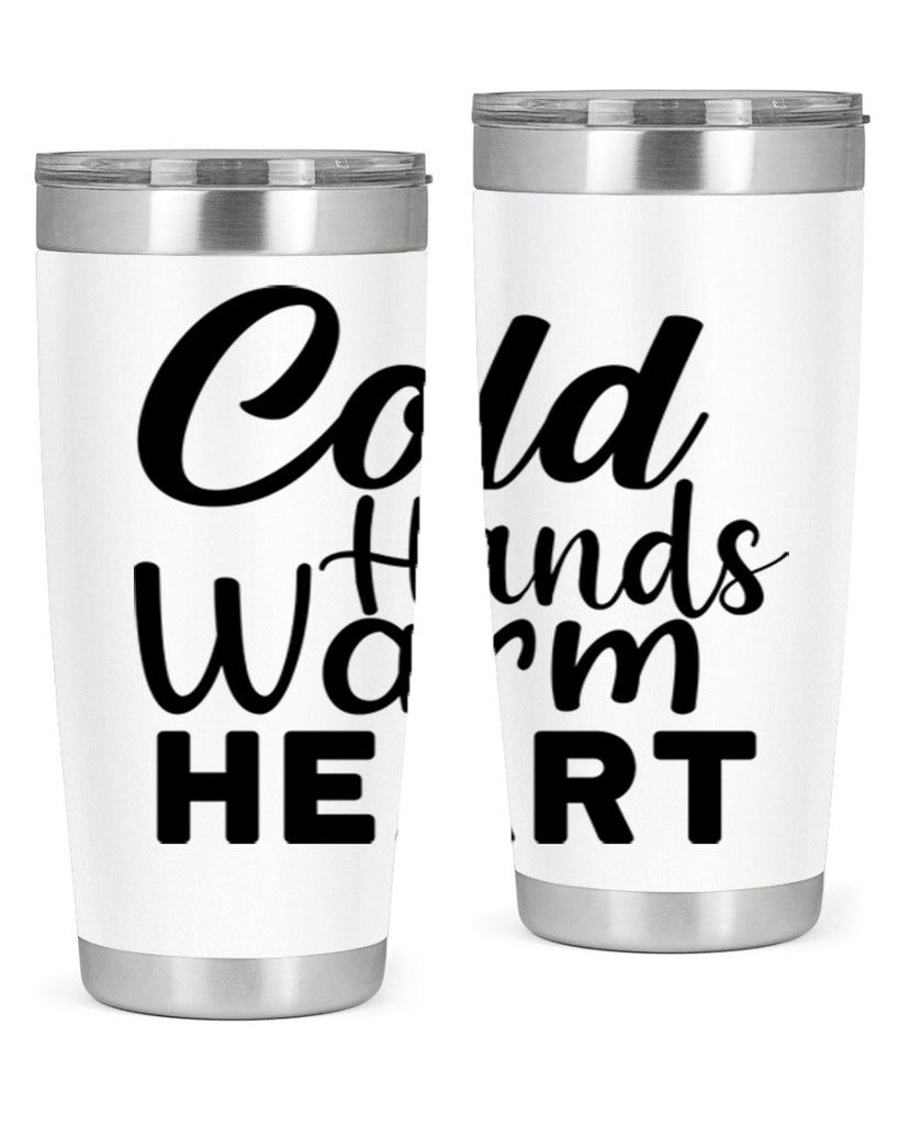 Cold Hands Warm Heart 55#- winter- Tumbler