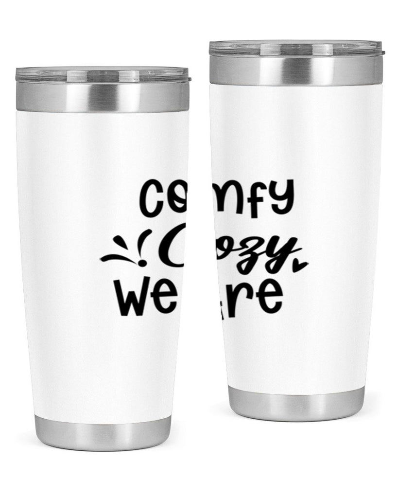 Comfy Cozy We Are 57#- winter- Tumbler