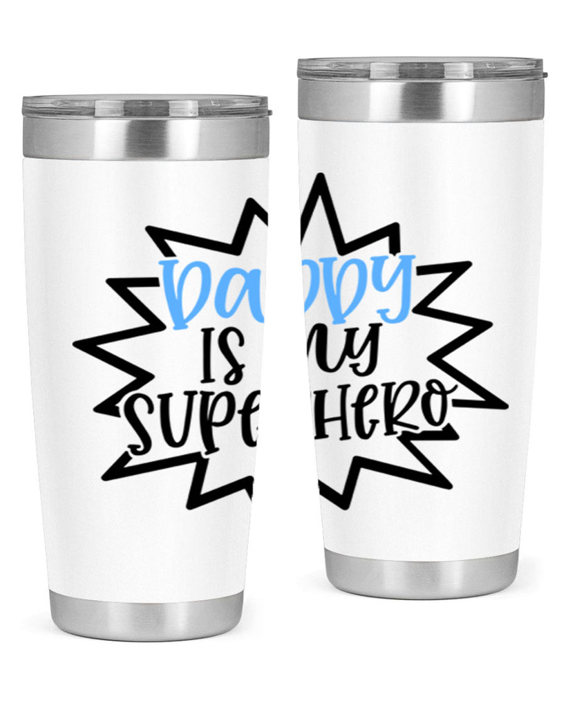 Daddy Is My Superhero Style 101#- baby- tumbler