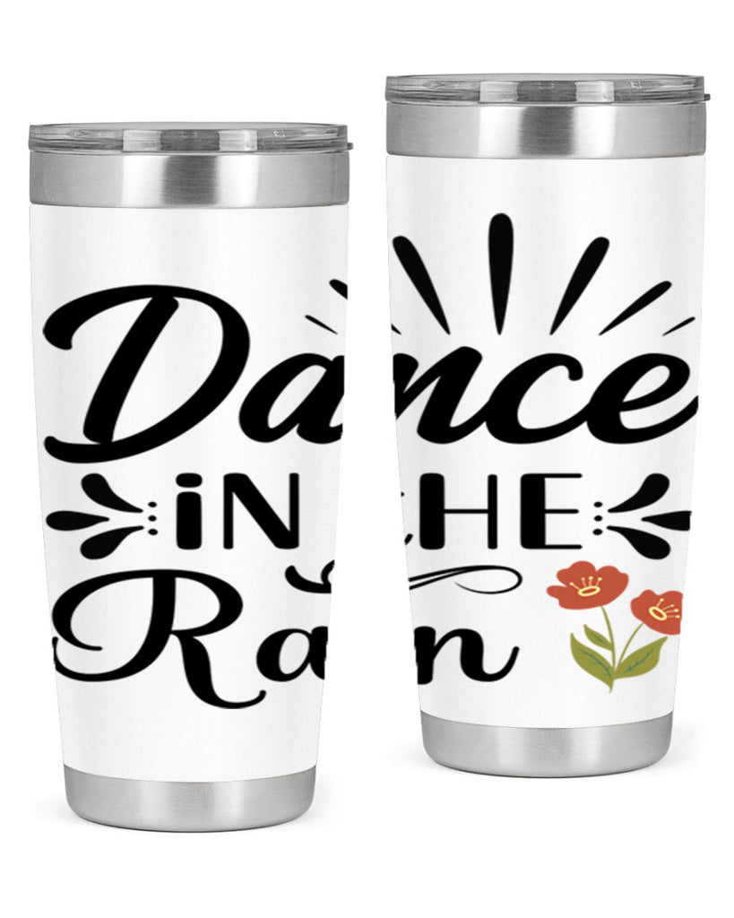 Dance in the Rain  121#- spring- Tumbler