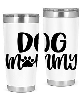 Dog Mommy Style 24#- dog- Tumbler