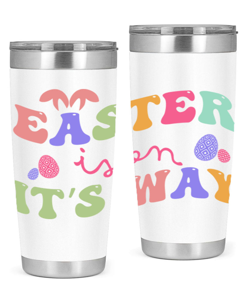 Easter is on it's way128#- spring- Tumbler