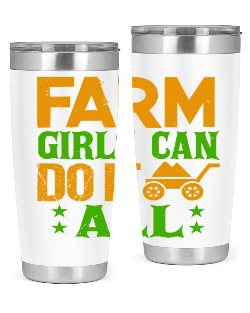 Farm girls can do it all 13#- farming and gardening- Tumbler