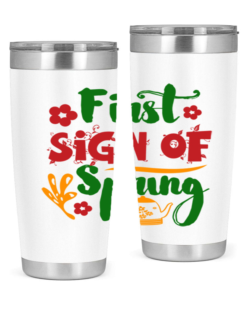 First Sign of Spring 139#- spring- Tumbler