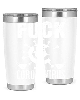 Fuck the CORONAVIRUS Style 39#- corona virus- Tumbler