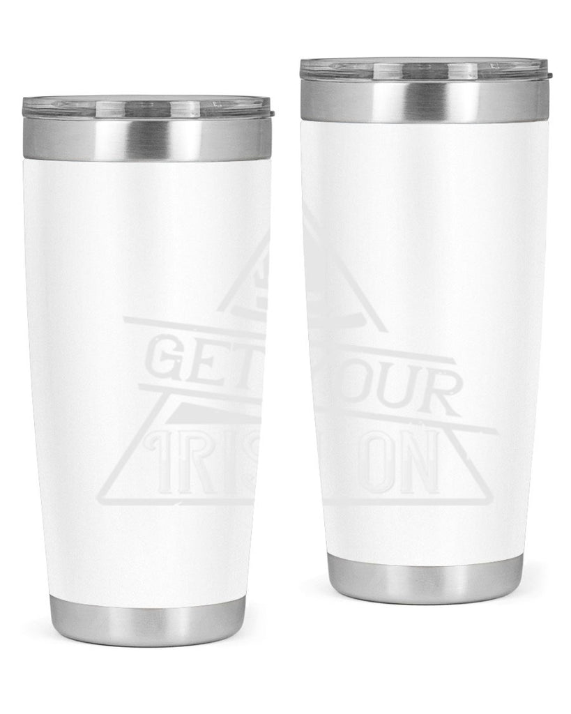 Get your Irish on Style 137#- St Patricks Day- Tumbler