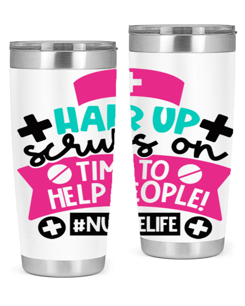 Hair Up Scrubs On Time To Help People Nurselife Style Style 180#- nurse- tumbler