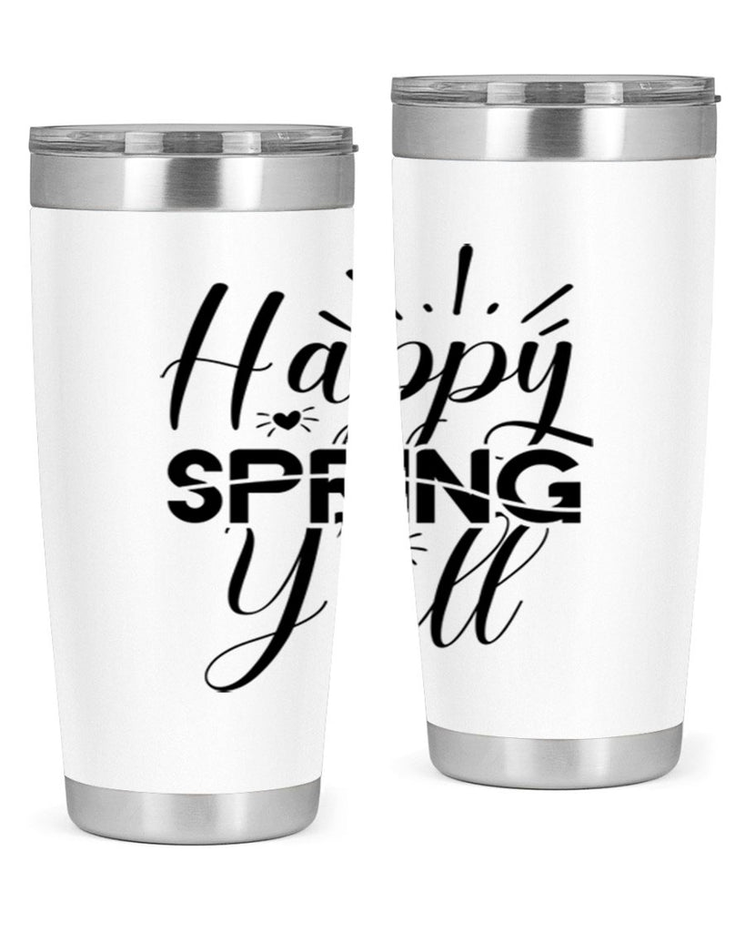 Happy Spring Y'all 165#- spring- Tumbler