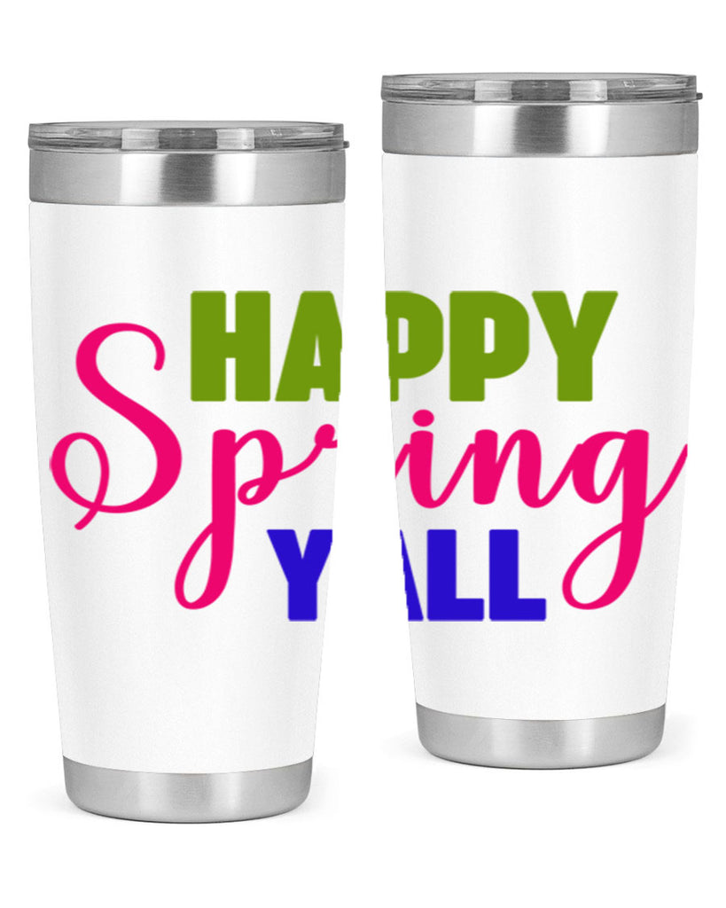 Happy Spring Y'all 168#- spring- Tumbler
