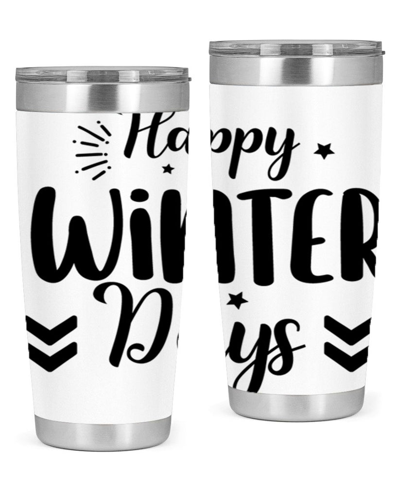 Happy Winter Days131#- winter- Tumbler