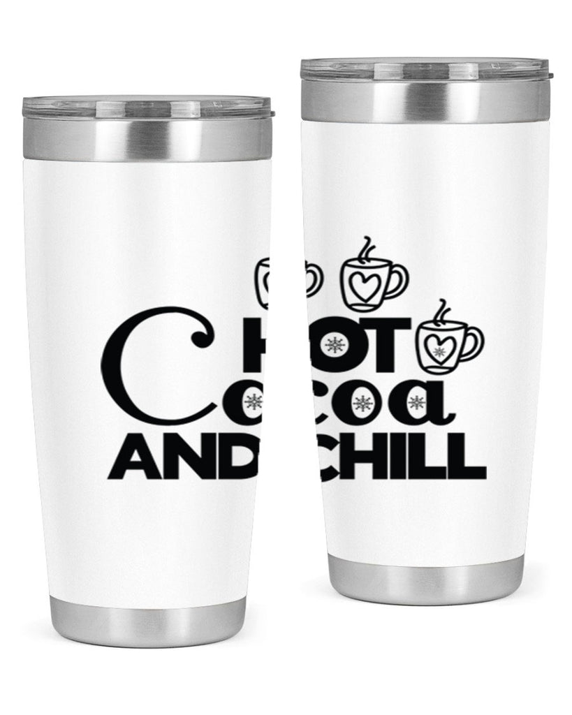 Hot Cocoa and Chill 205#- winter- Tumbler