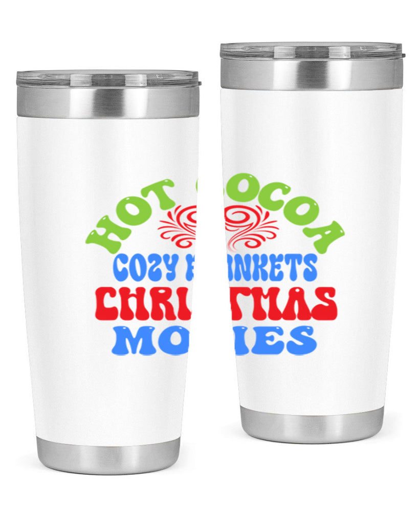 Hot cocoa cozy blankets christmas movies 210#- winter- Tumbler