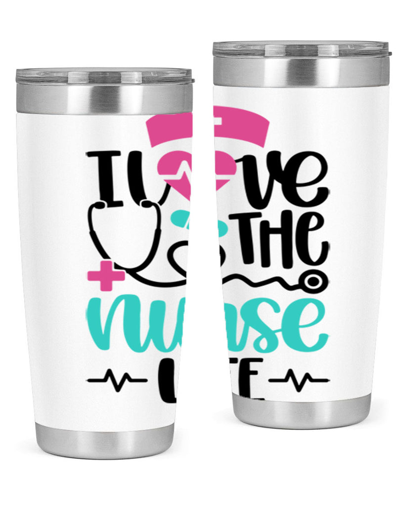 I Love The Nurse Life Style Style 169#- nurse- tumbler