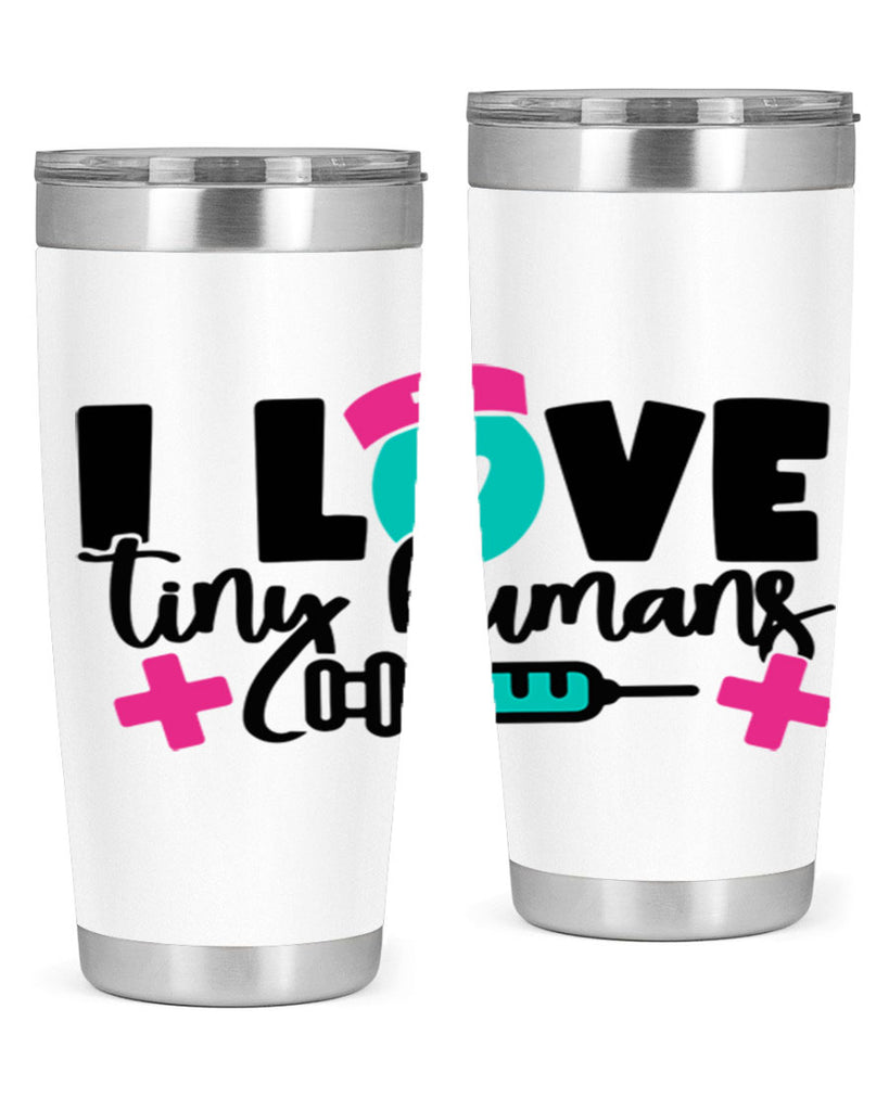 I Love Tiny Humans Style Style 166#- nurse- tumbler