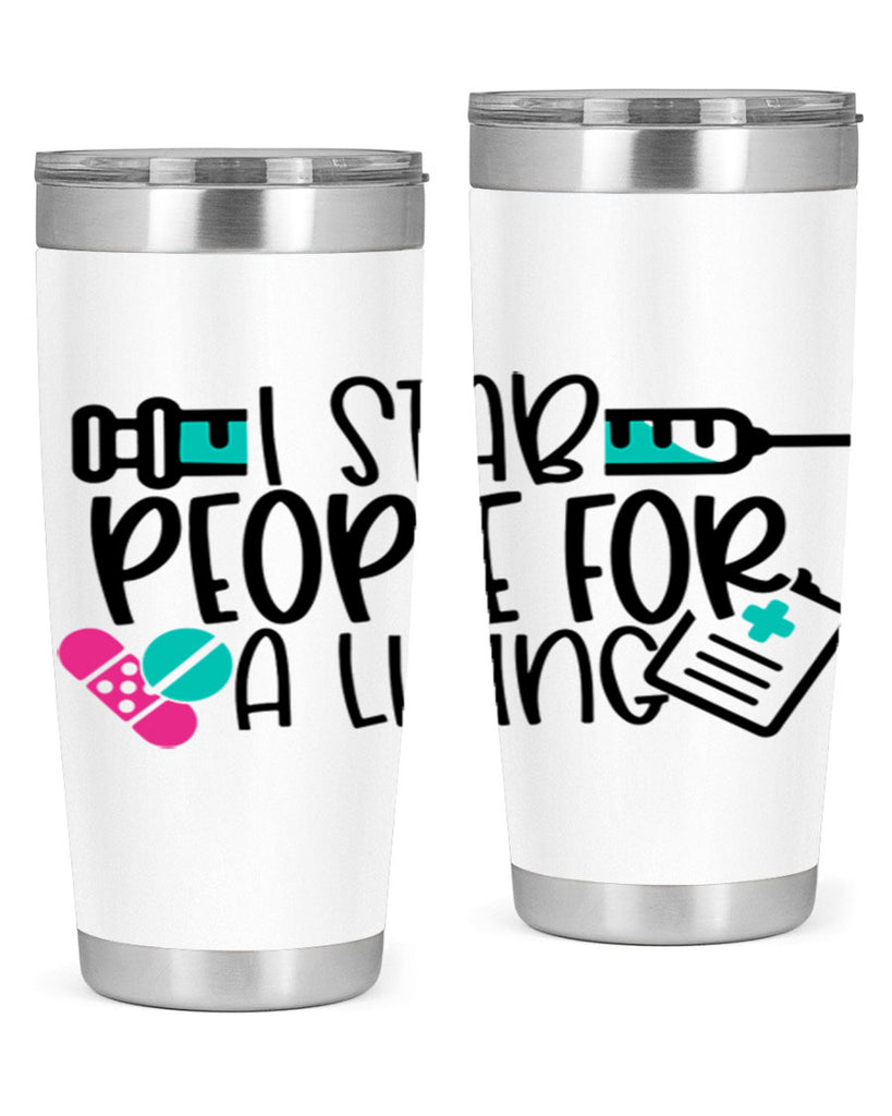 I Stab People For A Living Style Style 165#- nurse- tumbler
