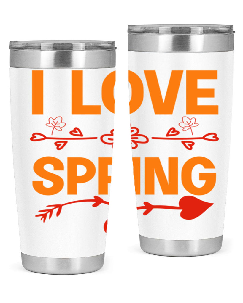 I love spring 271#- spring- Tumbler