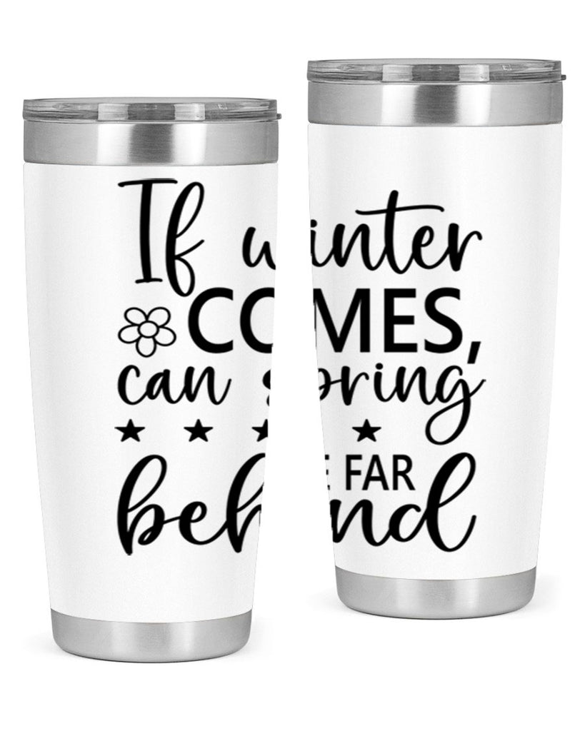 If winter comes can spring 274#- spring- Tumbler