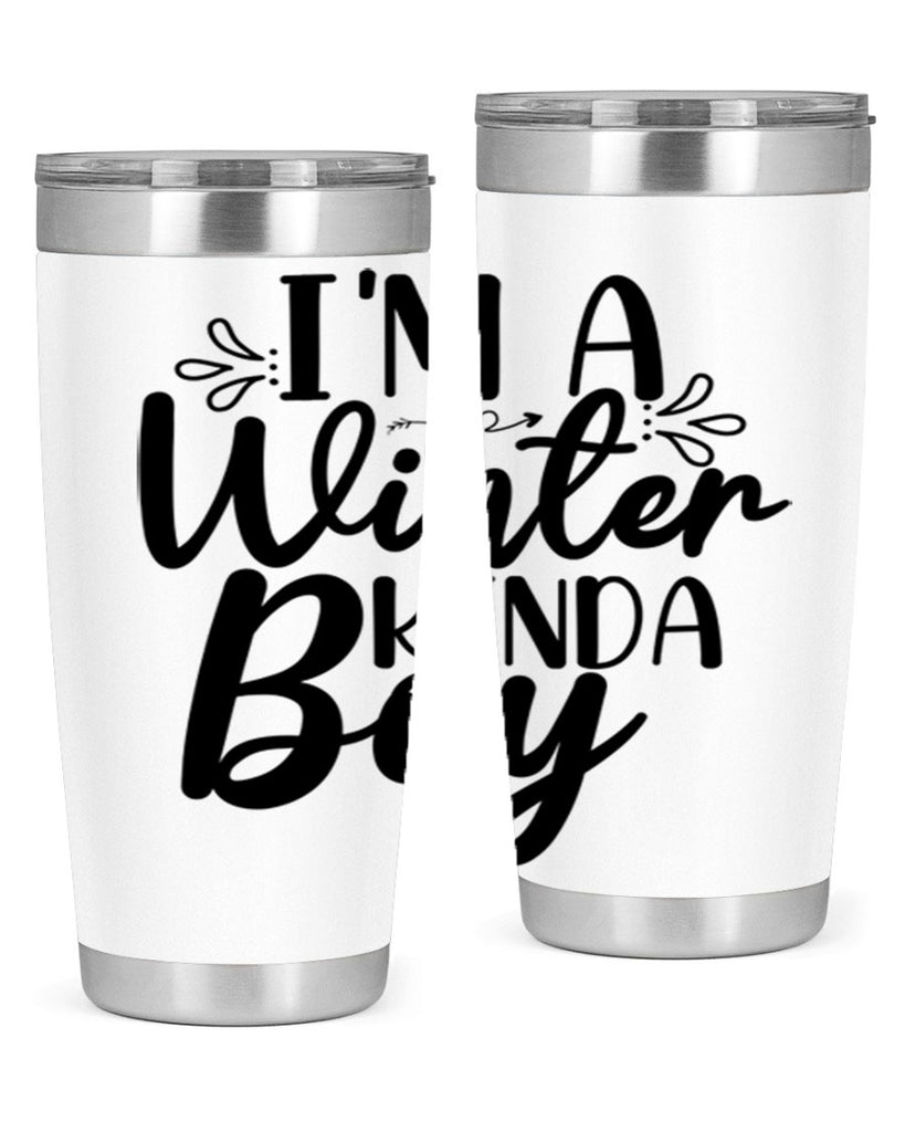 Im A Winter Kinda Boy 238#- winter- Tumbler