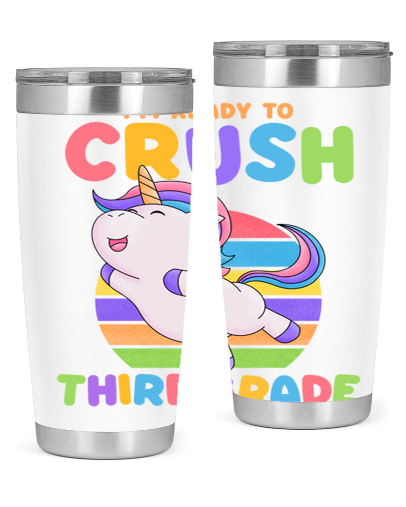 Im Ready to Crush 3rd 14#- 3rd grade- Tumbler