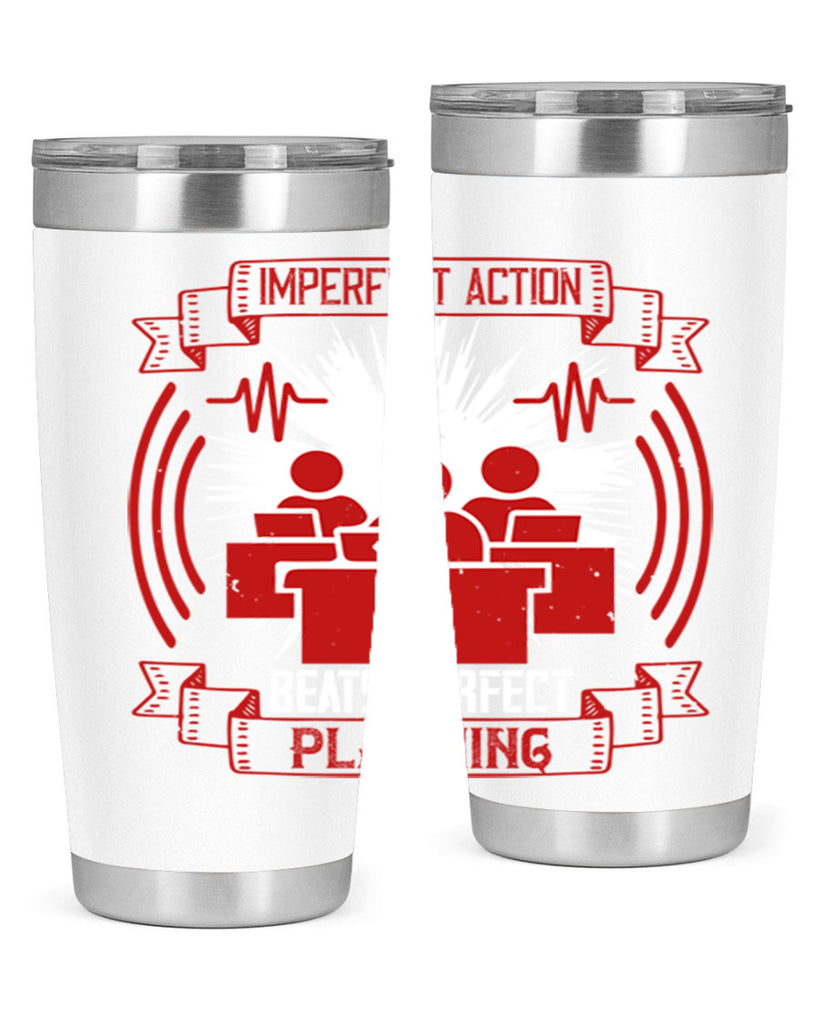 Imperfect action beats perfect planning Style 29#- coaching- tumbler