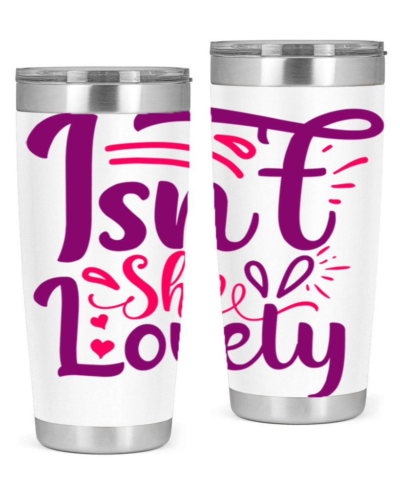 Isnt She Lovely Style 238#- baby- tumbler