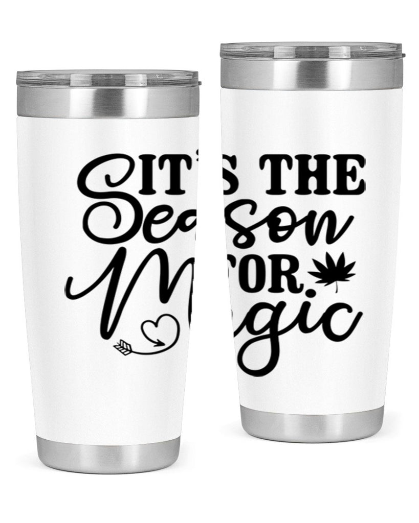 Its The Season For Magic 259#- winter- Tumbler
