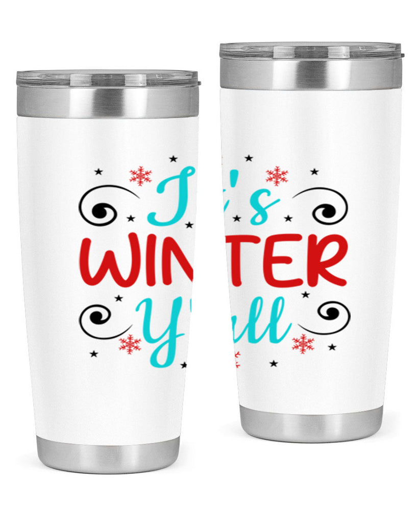 Its Winter Yall 273#- winter- Tumbler