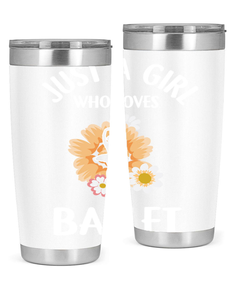 Just a Girl Who Loves Ballet 56#- ballet- Tumbler