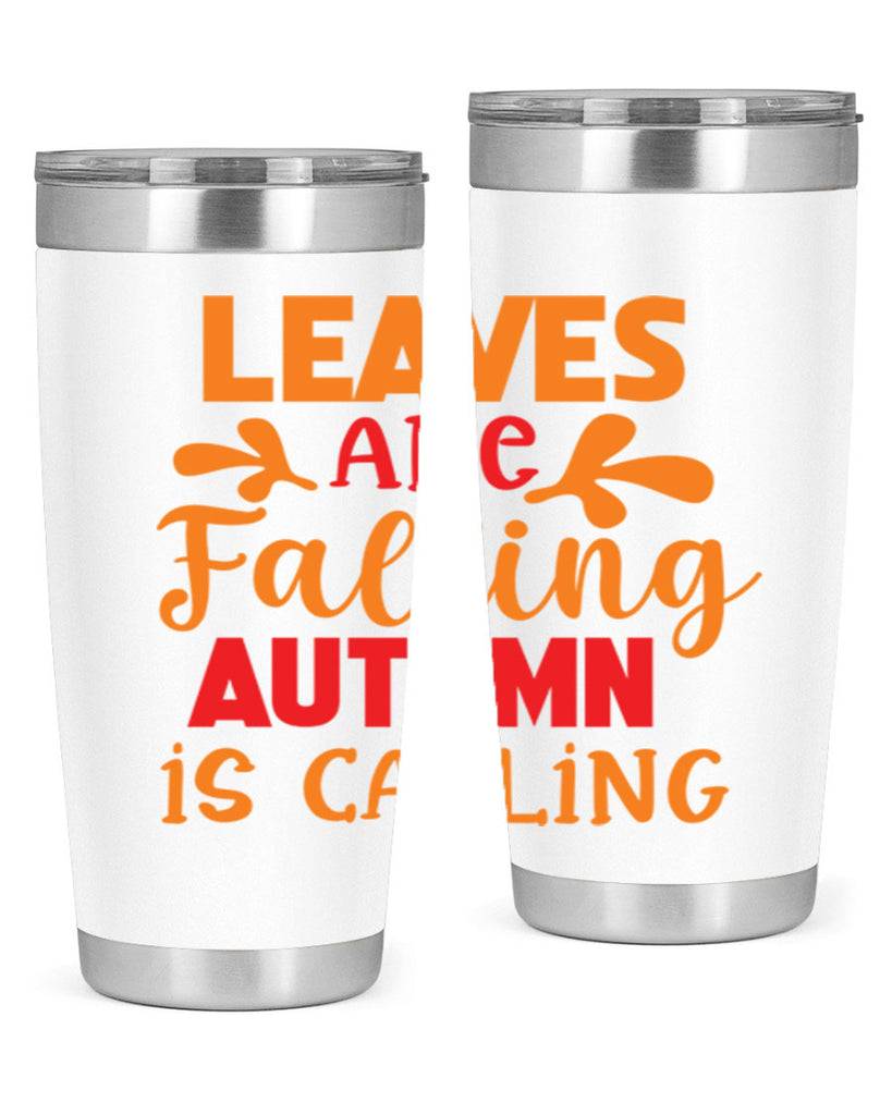 LeavesAreFallingAutumnis 394#- fall- Tumbler