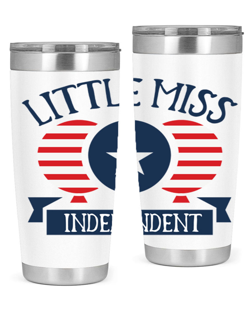 Little miss independent Style 80#- Fourt Of July- Tumbler