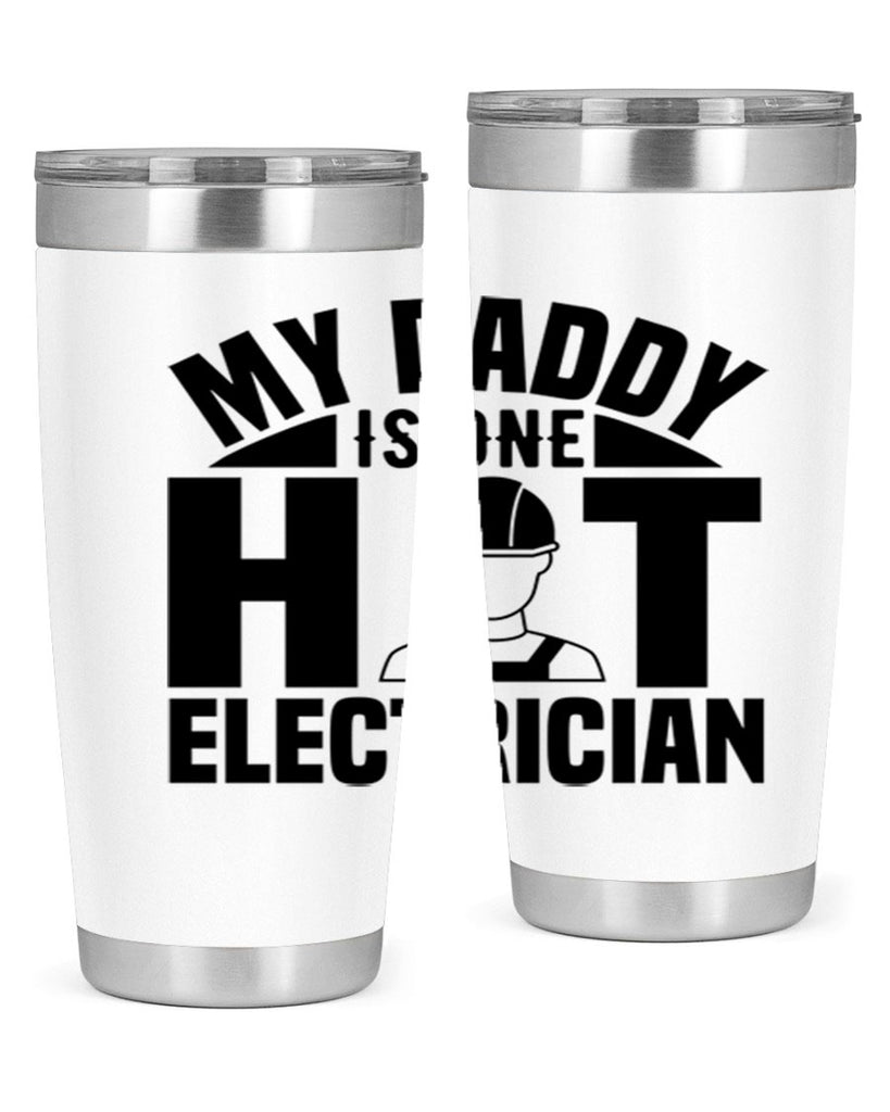 My Daddy Style 24#- electrician- tumbler