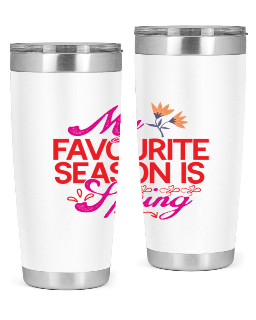 My Favourite Season Is Spring 344#- spring- Tumbler