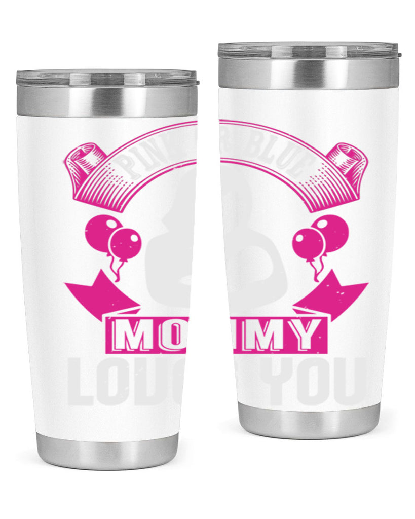 Pink or Blue Monny Loves You Style 178#- baby- tumbler