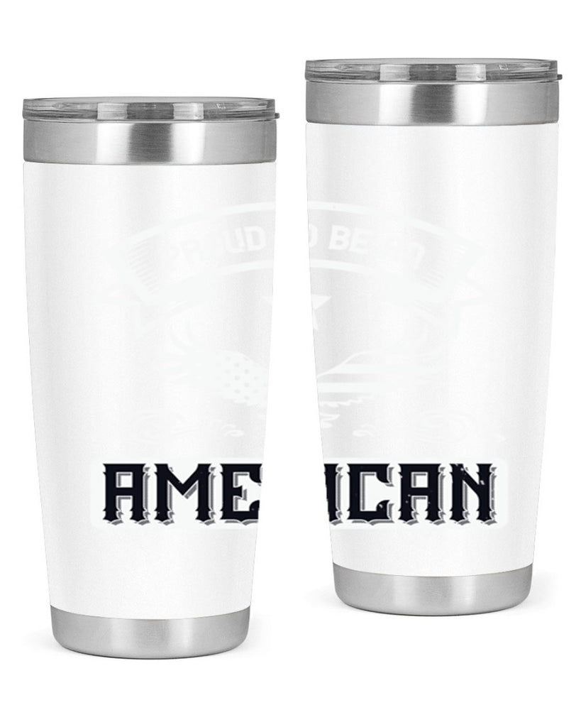 Proud to be an American Style 189#- Fourt Of July- Tumbler