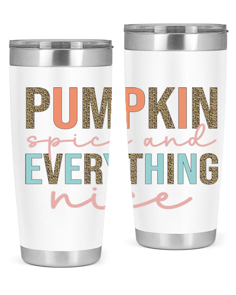 Pumpkin Spice And Everything Nice 533#- fall- Tumbler