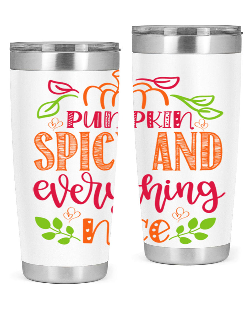 Pumpkin Spice and Everything Nice 536#- fall- Tumbler