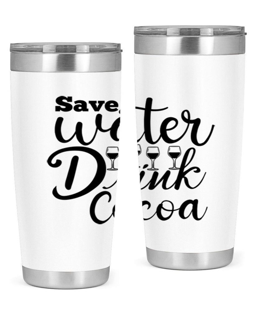 Save Water Drink Cocoa 353#- winter- Tumbler