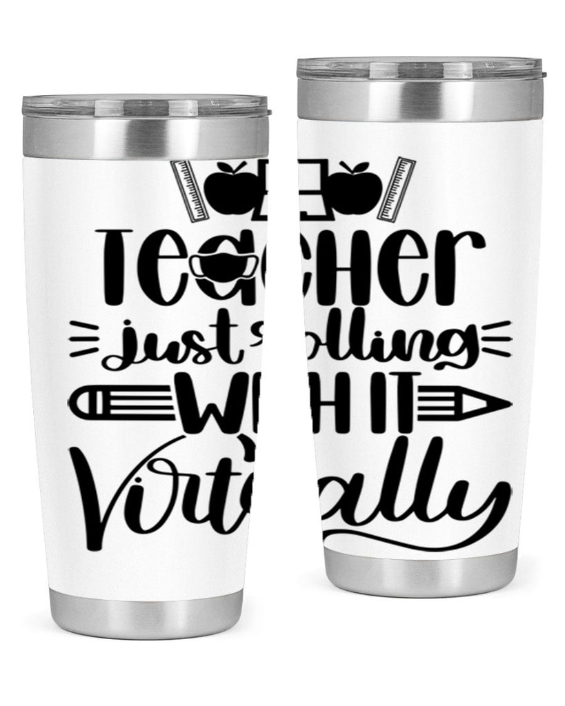 Teacher Just Rolling Style 53#- teacher- tumbler